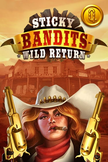 Играть в слот Sticky Bandits: Wild Returns бесплатно онлайн | Азино Три Топора