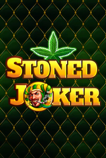 Играть в слот Stoned Joker бесплатно онлайн | Азино Три Топора