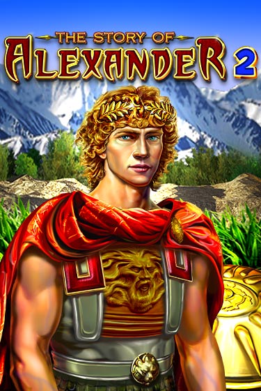 Играть в слот The Story of Alexander 2 бесплатно онлайн | Азино Три Топора