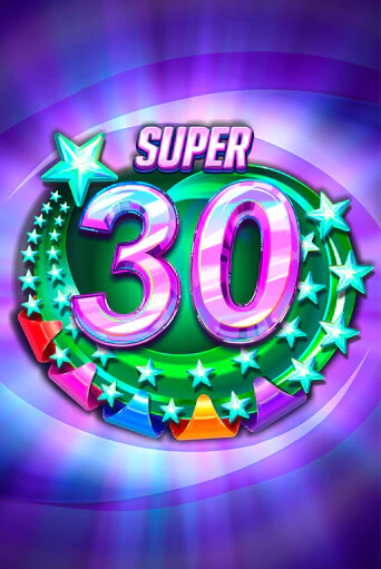 Играть в слот Super 30 Stars  бесплатно онлайн | Азино Три Топора