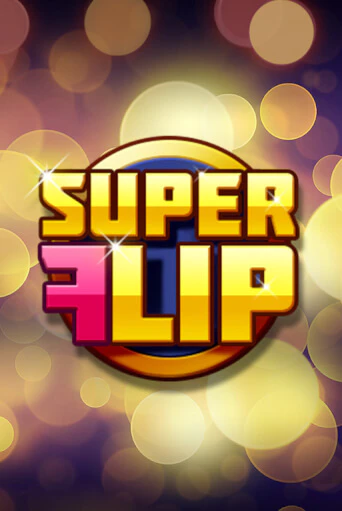 Играть в слот Super Flip бесплатно онлайн | Азино Три Топора