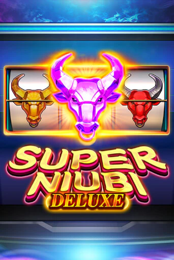 Играть в слот Super Niubi Deluxe бесплатно онлайн | Азино Три Топора
