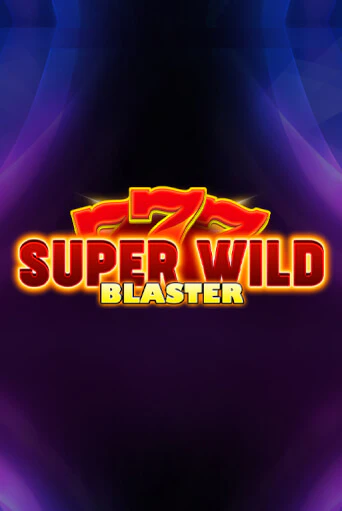 Играть в слот Super Wild Blaster бесплатно онлайн | Азино Три Топора