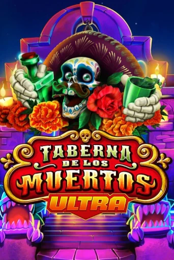 Играть в слот Taberna De Los Muertos Ultra бесплатно онлайн | Азино Три Топора
