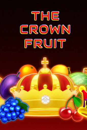 Играть в слот The Crown Fruit бесплатно онлайн | Азино Три Топора