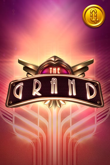 Играть в слот The Grand бесплатно онлайн | Азино Три Топора