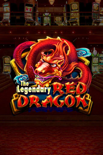 Играть в слот The Legendary Red Dragon бесплатно онлайн | Азино Три Топора