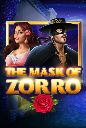 Играть в слот The Mask of Zorro бесплатно онлайн | Азино Три Топора