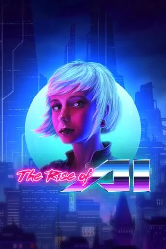 Играть в слот The Rise of AI бесплатно онлайн | Азино Три Топора