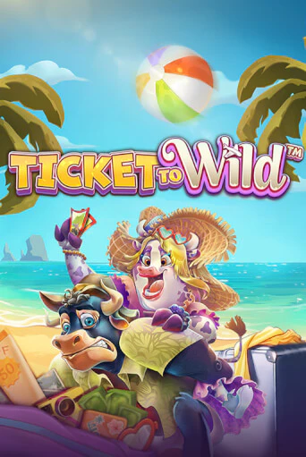 Играть в слот Ticket To Wild бесплатно онлайн | Азино Три Топора
