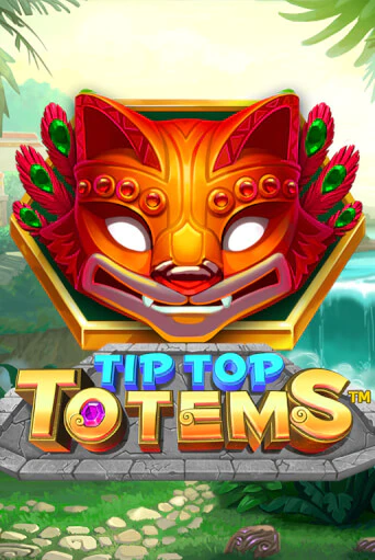 Играть в слот Tip Top Totems бесплатно онлайн | Азино Три Топора