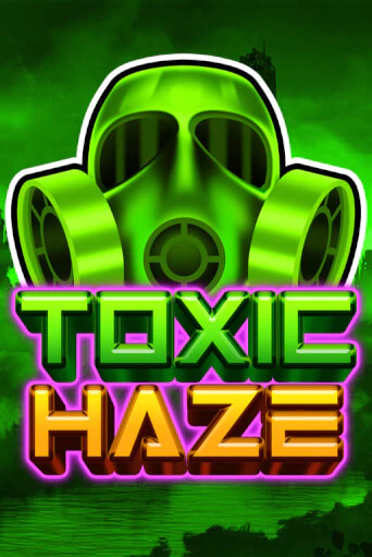 Играть в слот Toxic Haze бесплатно онлайн | Азино Три Топора