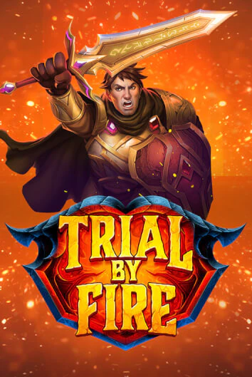 Играть в слот Trial By Fire бесплатно онлайн | Азино Три Топора