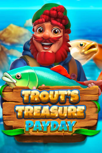 Играть в слот Trout's Treasure - Payday бесплатно онлайн | Азино Три Топора