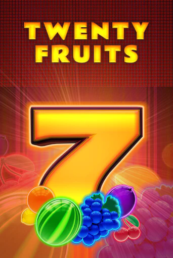 Играть в слот Twenty Fruits бесплатно онлайн | Азино Три Топора