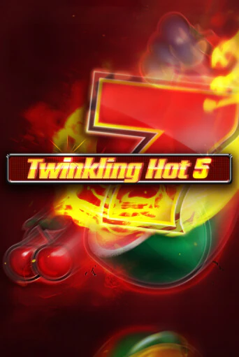 Играть в слот Twinkling Hot 5 бесплатно онлайн | Азино Три Топора
