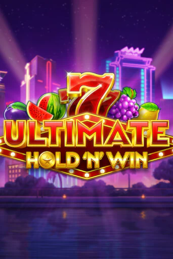 Играть в слот Ultimate Hold N Win бесплатно онлайн | Азино Три Топора