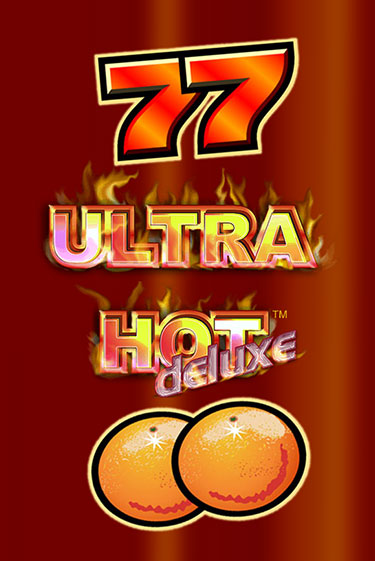 Играть в слот Ultra Hot Deluxe бесплатно онлайн | Азино Три Топора