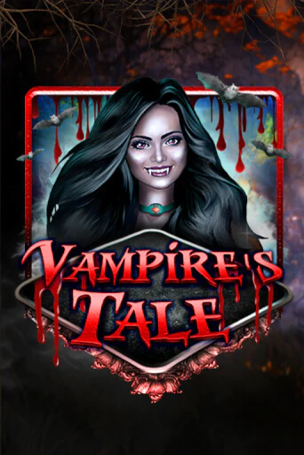 Играть в слот Vampire's Tale бесплатно онлайн | Азино Три Топора