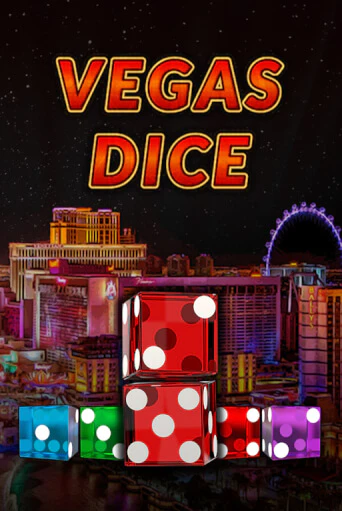 Играть в слот Vegas Dice бесплатно онлайн | Азино Три Топора
