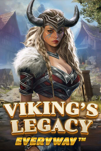 Играть в слот Viking’s Legacy Everyway бесплатно онлайн | Азино Три Топора