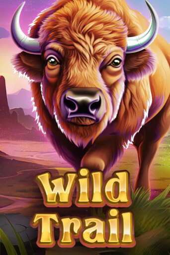 Играть в слот WILD TRAIL бесплатно онлайн | Азино Три Топора