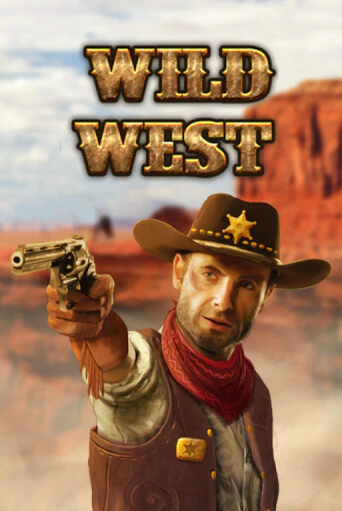 Играть в слот Wild West бесплатно онлайн | Азино Три Топора