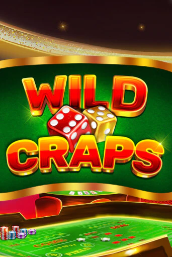 Играть в слот Wild Craps бесплатно онлайн | Азино Три Топора