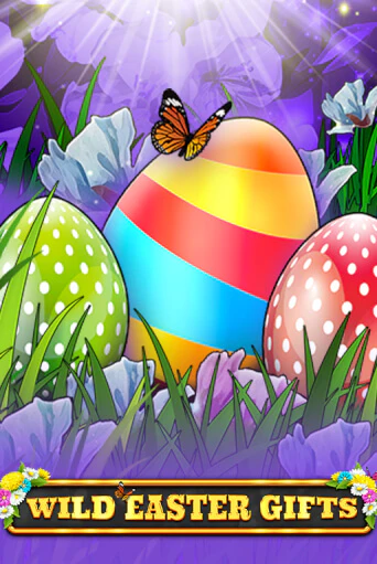 Играть в слот Wild Easter Gifts бесплатно онлайн | Азино Три Топора