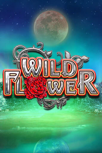 Играть в слот Wild Flower бесплатно онлайн | Азино Три Топора