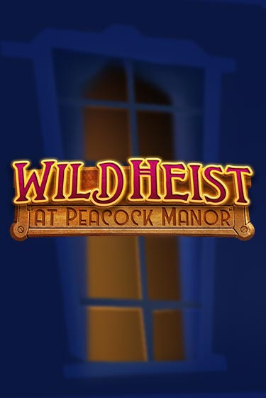 Играть в слот Wild Heist at Peacock Manor бесплатно онлайн | Азино Три Топора