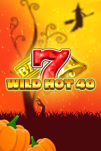 Играть в слот Wild Hot 40 Halloween бесплатно онлайн | Азино Три Топора
