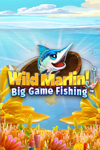 Играть в слот Wild Marlin! - Big Game Fishing™ бесплатно онлайн | Азино Три Топора