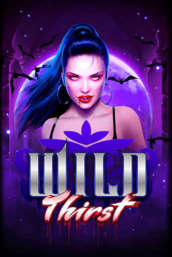 Играть в слот Wild Thirst бесплатно онлайн | Азино Три Топора