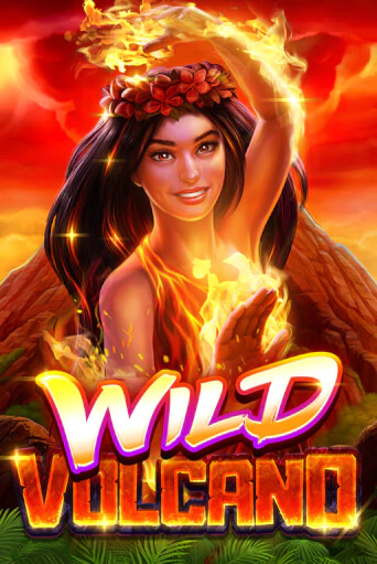 Играть в слот Wild Volcano бесплатно онлайн | Азино Три Топора