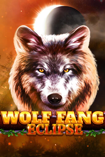 Играть в слот Wolf Fang - Eclipse бесплатно онлайн | Азино Три Топора