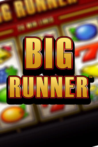 Играть в слот Big Runner бесплатно онлайн | Азино Три Топора
