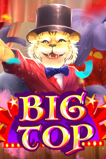 Играть в слот Big Top бесплатно онлайн | Азино Три Топора