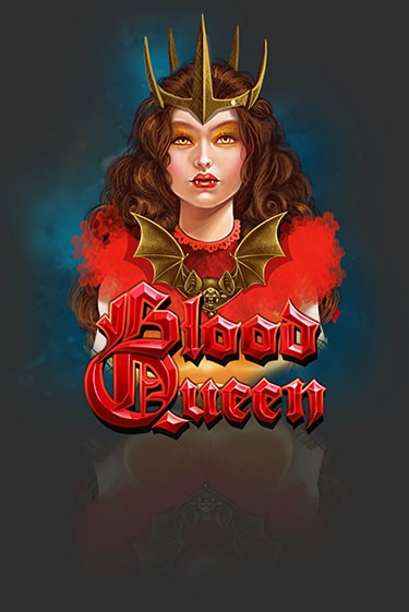Играть в слот Blood Queen бесплатно онлайн | Азино Три Топора