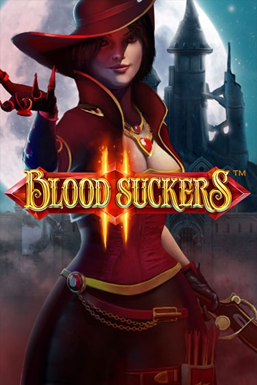 Играть в слот Blood Suckers II™ бесплатно онлайн | Азино Три Топора