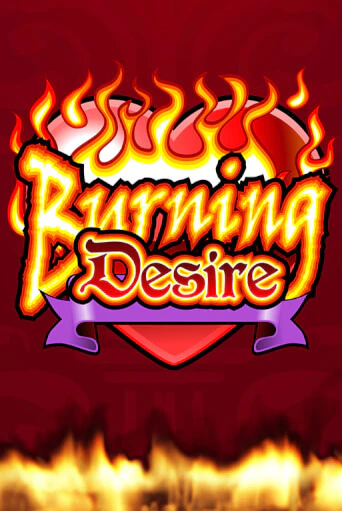 Играть в слот Burning Desire бесплатно онлайн | Азино Три Топора