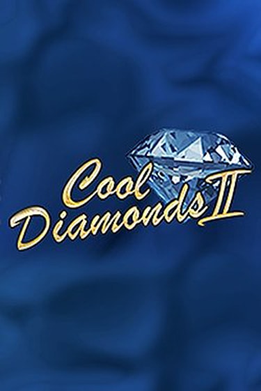 Играть в слот Cool Diamonds II бесплатно онлайн | Азино Три Топора