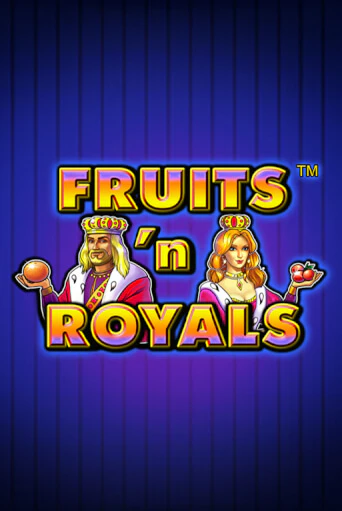 Играть в слот Fruits'n Royals бесплатно онлайн | Азино Три Топора