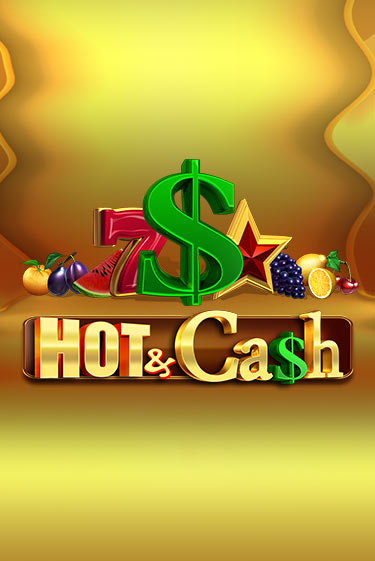 Играть в слот Hot & Cash бесплатно онлайн | Азино Три Топора