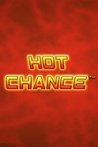 Играть в слот Hot Chance бесплатно онлайн | Азино Три Топора