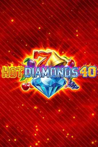 Играть в слот Hot Diamonds 40 бесплатно онлайн | Азино Три Топора