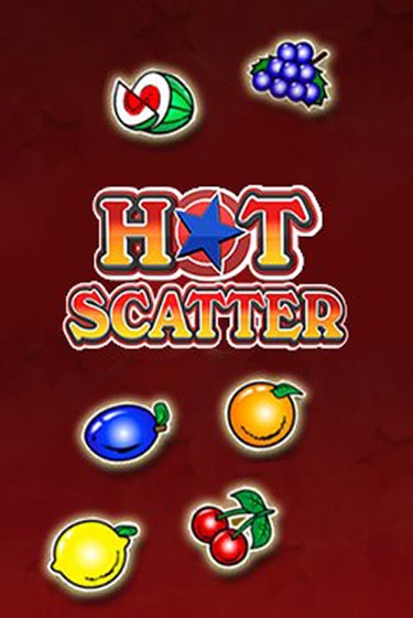 Играть в слот Hot Scatter бесплатно онлайн | Азино Три Топора