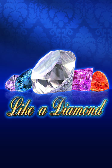 Играть в слот Like A Diamond бесплатно онлайн | Азино Три Топора