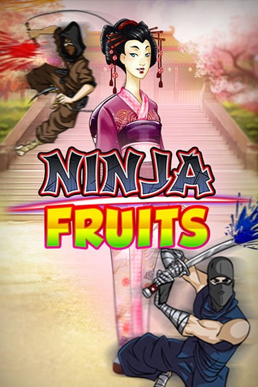 Играть в слот Ninja Fruits бесплатно онлайн | Азино Три Топора