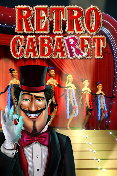 Играть в слот Retro Cabaret бесплатно онлайн | Азино Три Топора
